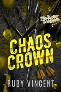 Ruby Vincent – I ragazzi del Bedlam Vol. 3. Chaos Crown (2025) Ruby Vincent – I ragazzi del Bedlam Vol. 3. Chaos Crown (2025)