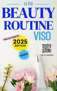 Giusy Giorgio – La tua Beauty Routine viso (2025) Giusy Giorgio – La tua Beauty Routine viso (2025)