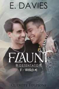 E. Davies – F-Word serie Vol. 1. Flaunt. Ostentato (2025)
