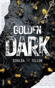 Serilda Tellon – Golden Dark Vol. 1 (2025) Serilda Tellon – Golden Dark Vol. 1 (2025)