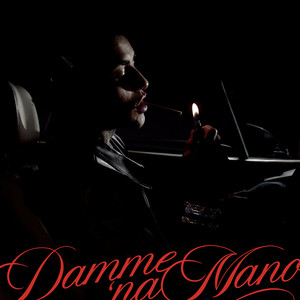 Tony Effe – Damme ‘na mano [singolo – Sanremo 2025] (2025) .mp3 – 320 kbps