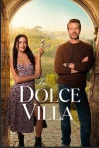 La dolce villa [HD] (2025) Streaming + Download