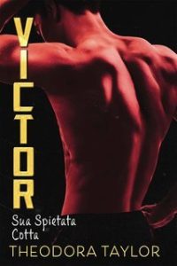 Theodora Taylor – Triade Spietata Vol. 1. Victor (2025) Theodora Taylor – Triade Spietata Vol. 1. Victor (2025)