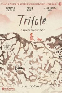 Trifole – Le radici dimenticate (2024) Streaming + Download