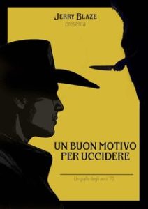 Jerry Blaze – Un buon motivo per uccidere (2025)
