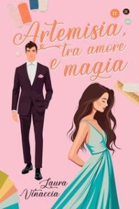 Laura Vinaccia – Artemisia, tra amore e magia (2025)