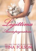 Tina Folsom - Il Club degli Scapoli Vol. 1. Legittima Accompagnatrice (2025)