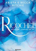 Becca Ritchie, Krista Ritchie - Addicted Vol. 2. Ricochet (2024)