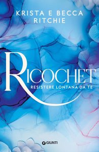 Becca Ritchie, Krista Ritchie – Addicted Vol. 2. Ricochet (2024)