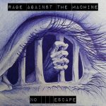 img Rage Against The Machine - No Escape (2023)