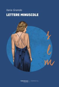 Ilaria Grando – Lettere minuscole (2025)
