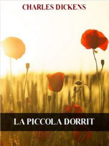 Charles Dickens – La piccola Dorrit (2025)