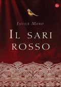 Javier Moro - Il sari rosso (2010)