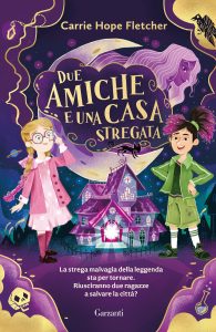 Carrie Hope Fletcher – Due amiche e una casa stregata (2025)