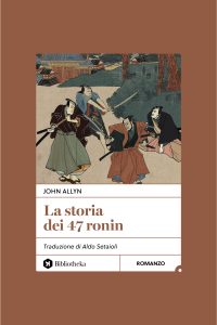 John Allyn – La storia dei 47 ronin (2025)