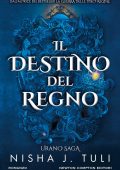Nisha J. Tuli - Urano saga Vol. 3. Il destino del regno (2025)