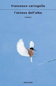 Francesco Caringella – L’attesa dell’alba (2025)