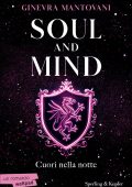 Ginevra Mantovani - Soul and mind. Cuori nella notte (2025)