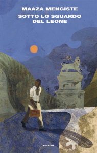 Maaza Mengiste – Sotto lo sguardo del leone (2025)