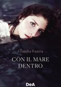 Claudia Fauzia - Con il mare dentro (2025)
