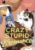 Lyssa Kay Adams - Il trovatello - Crazy Stupid Bromance (2025)