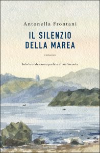 Antonella Frontani – Il silenzio della marea (2025)