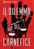 Massimo Tivoli - Il dilemma del carnefice (2025)