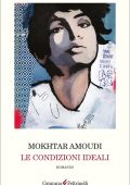 Mokhtar Amoudi - Le condizioni ideali (2025)