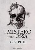 C.S. Poe - Snow & Winter Vol. 4. Il mistero delle ossa (2025)