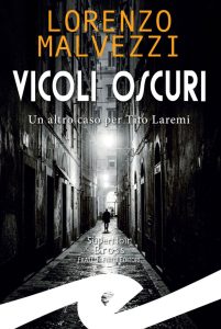 Lorenzo Malvezzi – Vicoli oscuri (2025)