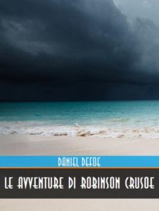 Daniel Defoe – Le avventure di Robinson Crusoe (2025)