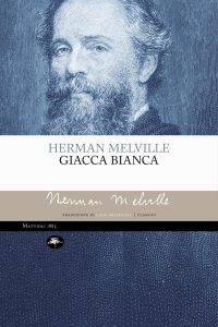 Herman Melville – Giacca Bianca (2025)