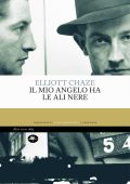 Elliott Chaze - Il mio angelo ha le ali nere (2025)
