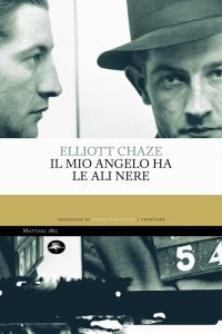 Elliott Chaze – Il mio angelo ha le ali nere (2025)