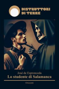 José De Espronceda – Lo studente di Salamanca (2025)