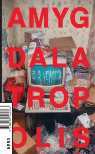 B.R. Yeager – Amygdalatropolis (2025)