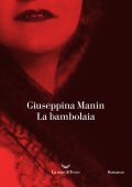 Giuseppina Manin - La bambolaia (2025)