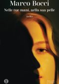 Marco Bocci - Nelle tue mani, nella sua pelle (2025)
