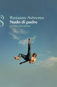 Rossano Astremo – Nudo di padre (2025)