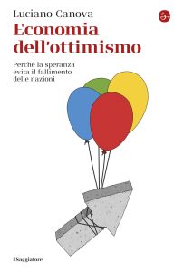 Luciano Canova – Economia dell’ottimismo (2025)
