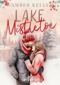 Amber Kelly - Lake Mistletoe (2025)