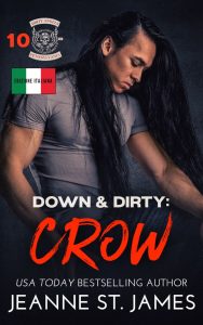 Jeanne St. James – Dirty Angels MC Vol. 10.Down & Dirty: Crow (2025)