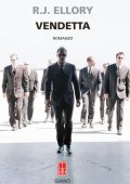 R.J. Ellory - Vendetta (2010)