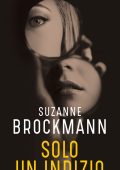 Suzanne Brockmann - Solo un indizio (2019)