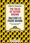 Gilbert K. Chesterton - The Tales of Father Brown. Racconti di Padre Brown (2025)
