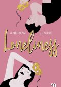 Andrew Levine - Loneliness (2019)