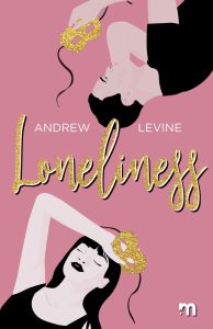 Andrew Levine – Loneliness (2019)