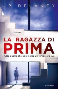 J.P. Delaney – La ragazza di prima (2017)