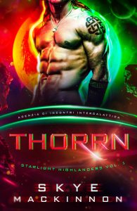 Skye Mackinnon – Thorrn. Alieni della Starlight Vol. 1 (2025)
