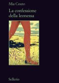 Mia Couto - La confessione della leonessa (2014)